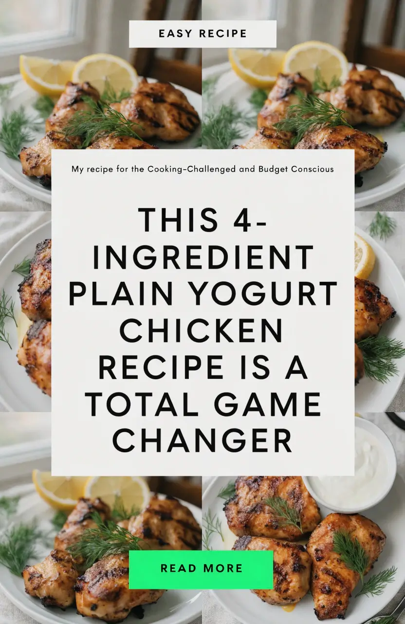 THIS 4-INGREDIENT PLAIN YOGURT CHICKEN RECIPE IS A TOTAL GAME CHANGER