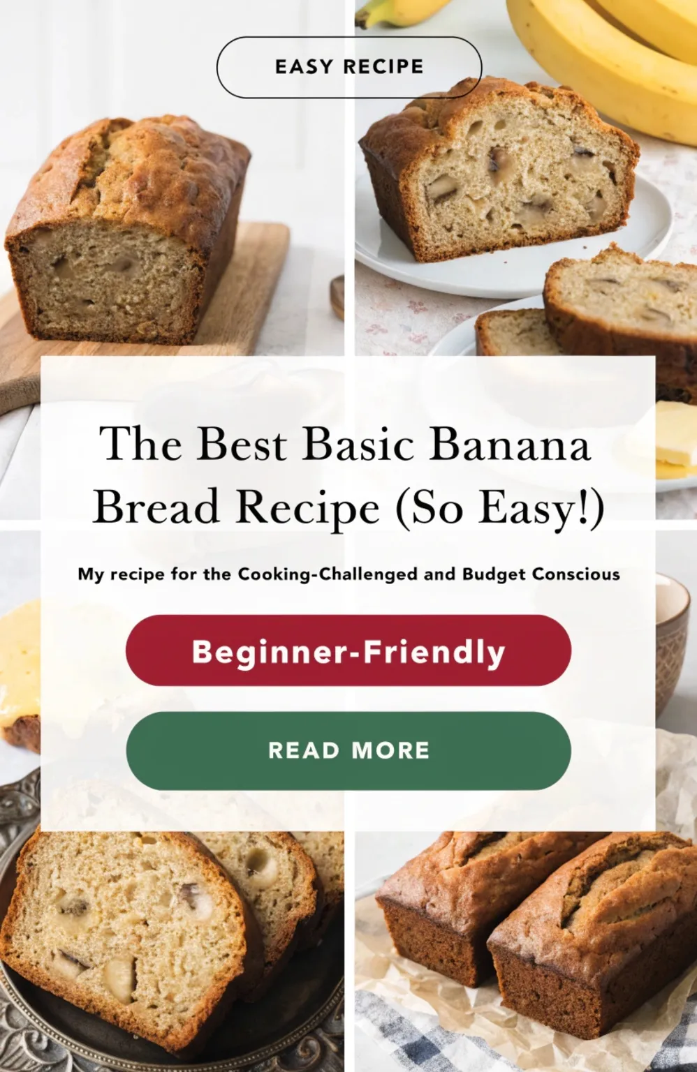 The Best Basic Banana Bread Recipe (So Easy!)