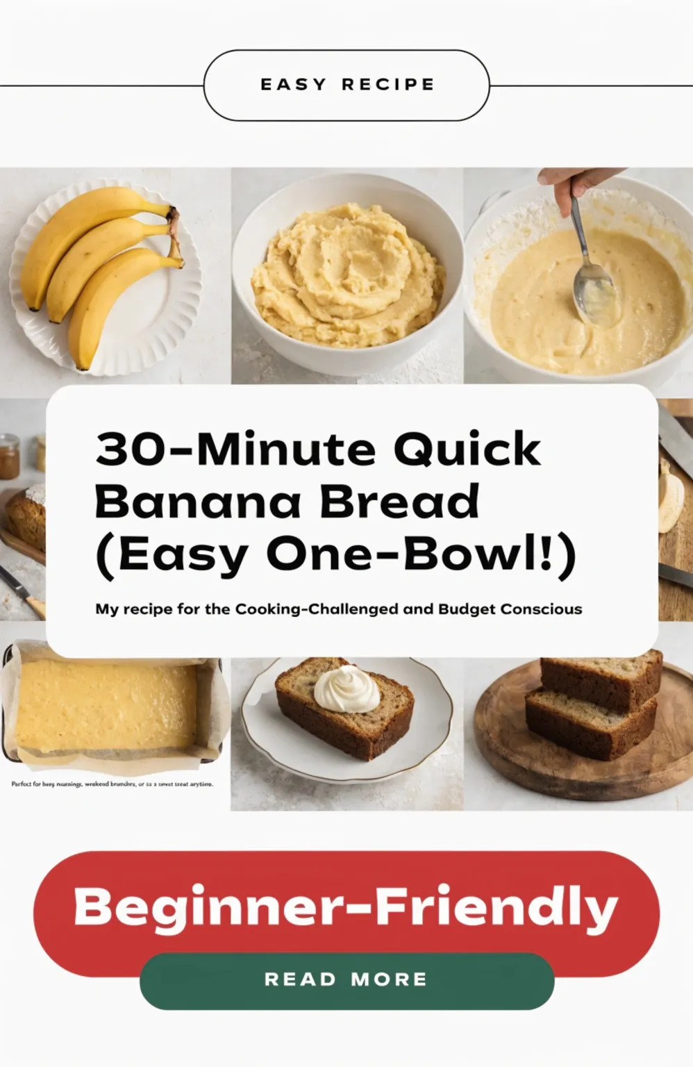 30-Minute Quick Banana Bread (Easy One-Bowl!)