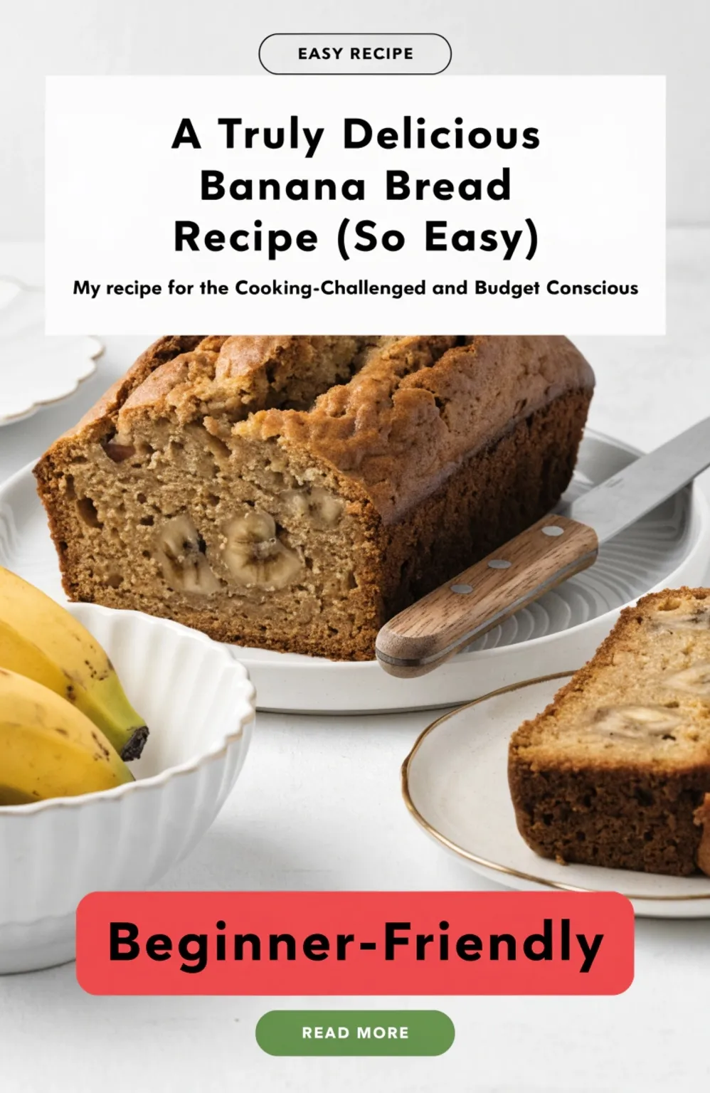A Truly Delicious Banana Bread Recipe (So Easy)