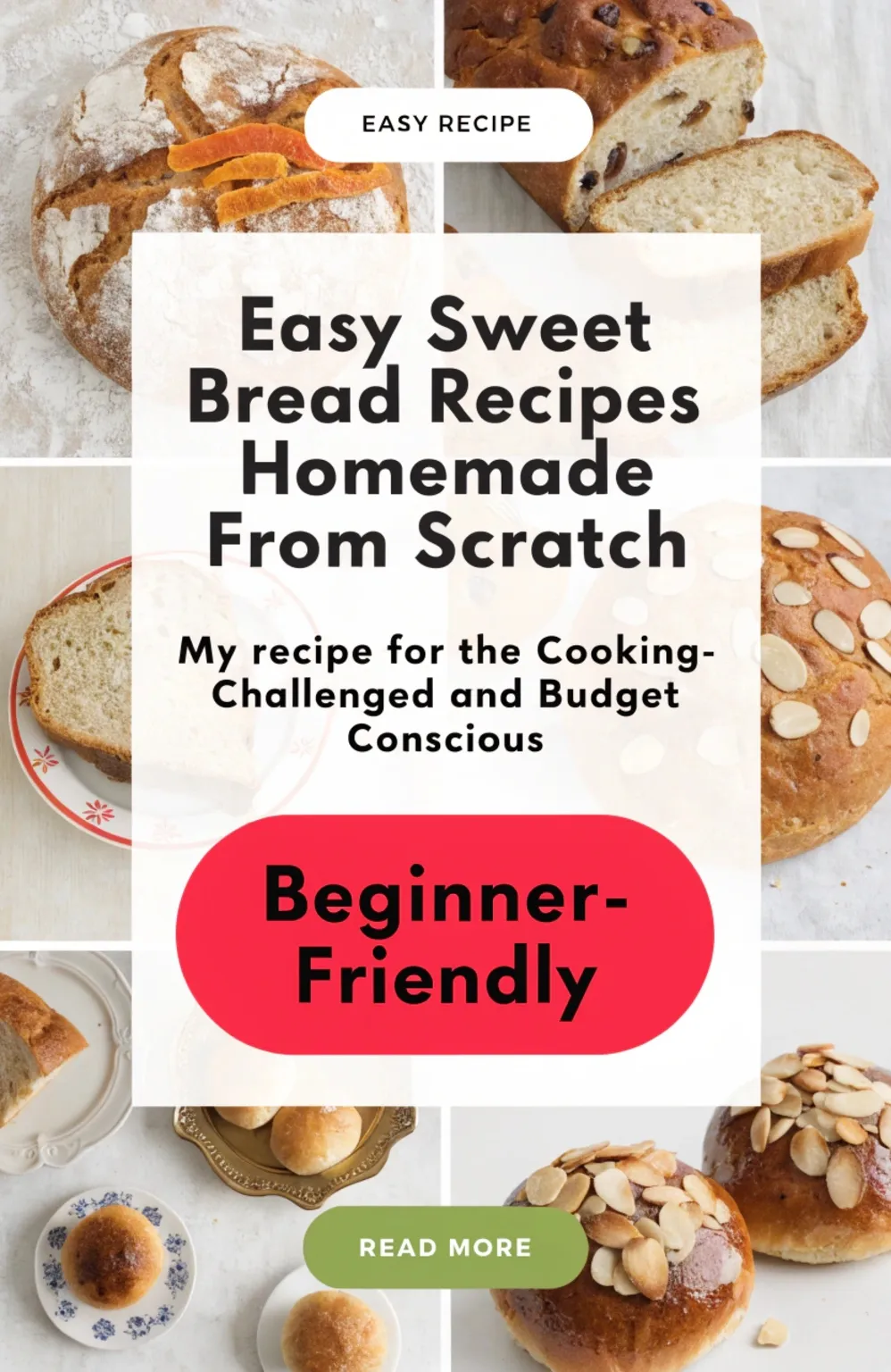 Easy Sweet Bread Recipes Homemade From Scratch