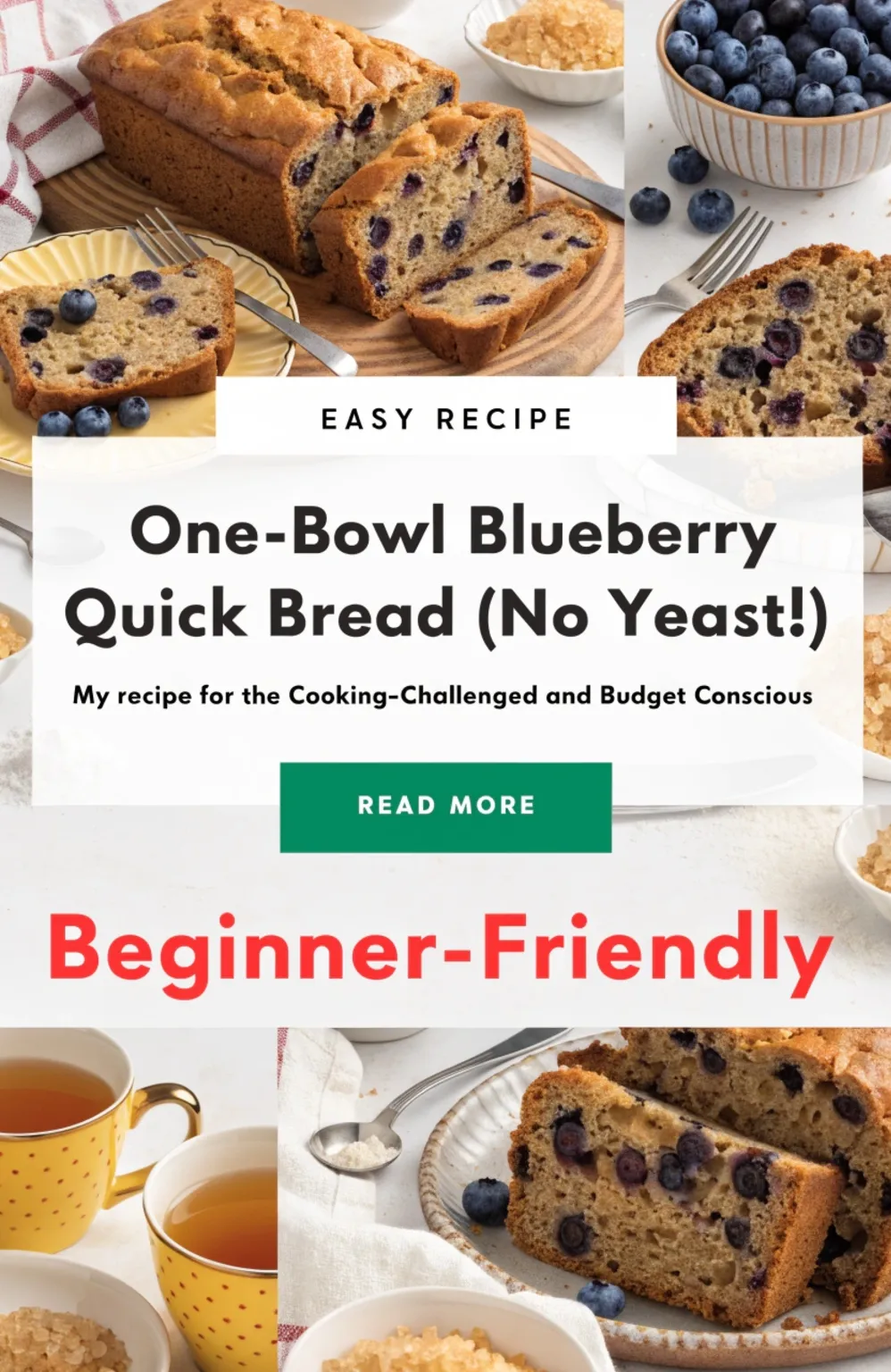 One-Bowl Blueberry Quick Bread (No Yeast!) 1 One-Bowl Blueberry Quick Bread (No Yeast!)