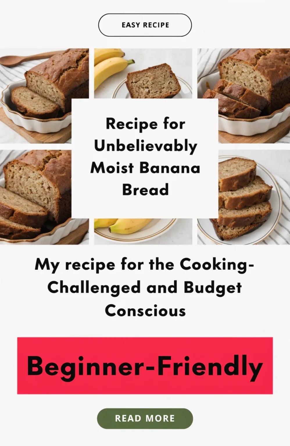 Recipe for Unbelievably Moist Banana Bread