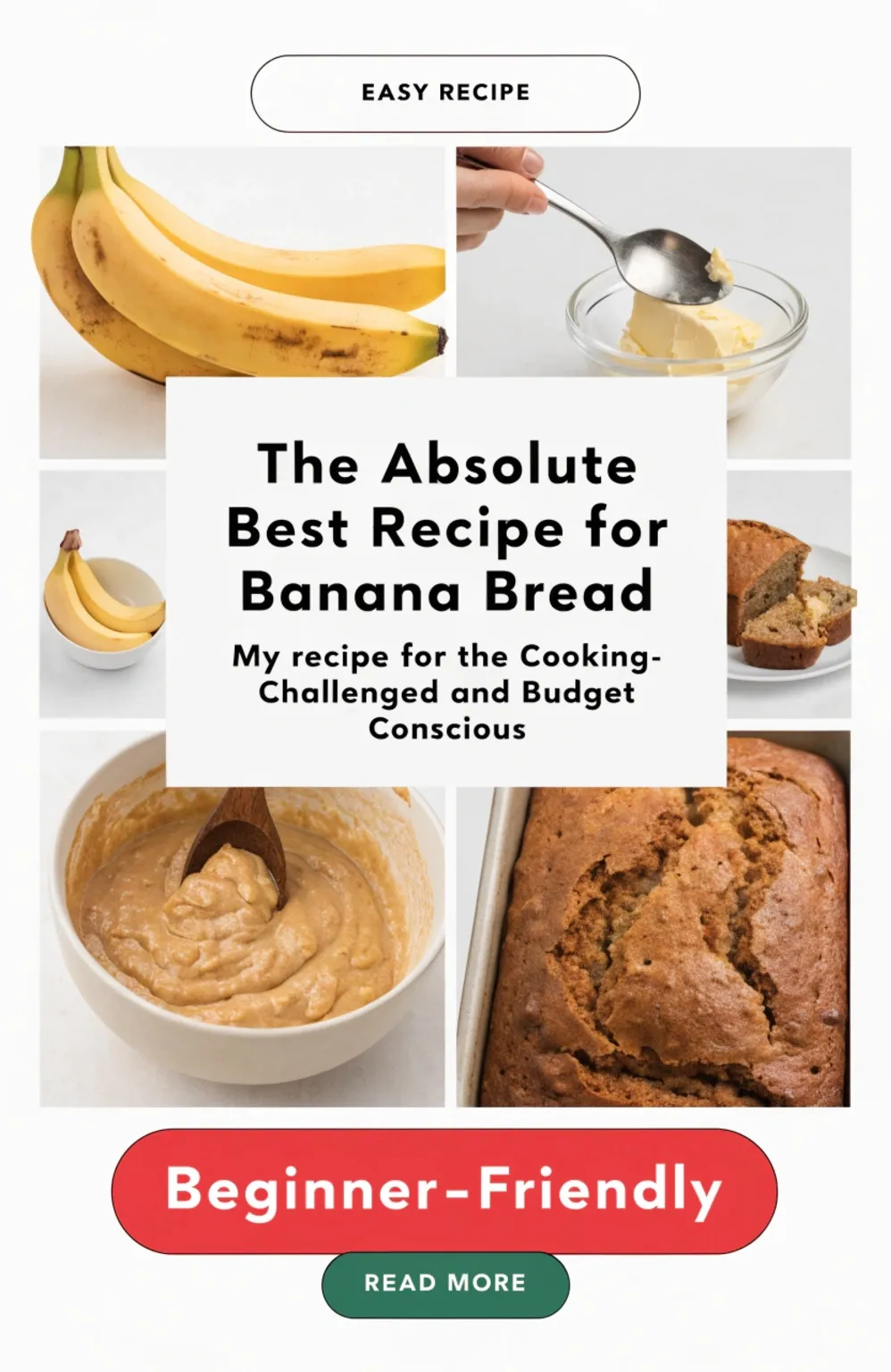 The Absolute Best Recipe for Banana Bread