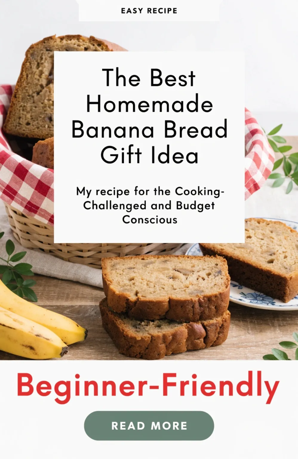 The Best Homemade Banana Bread Gift Idea