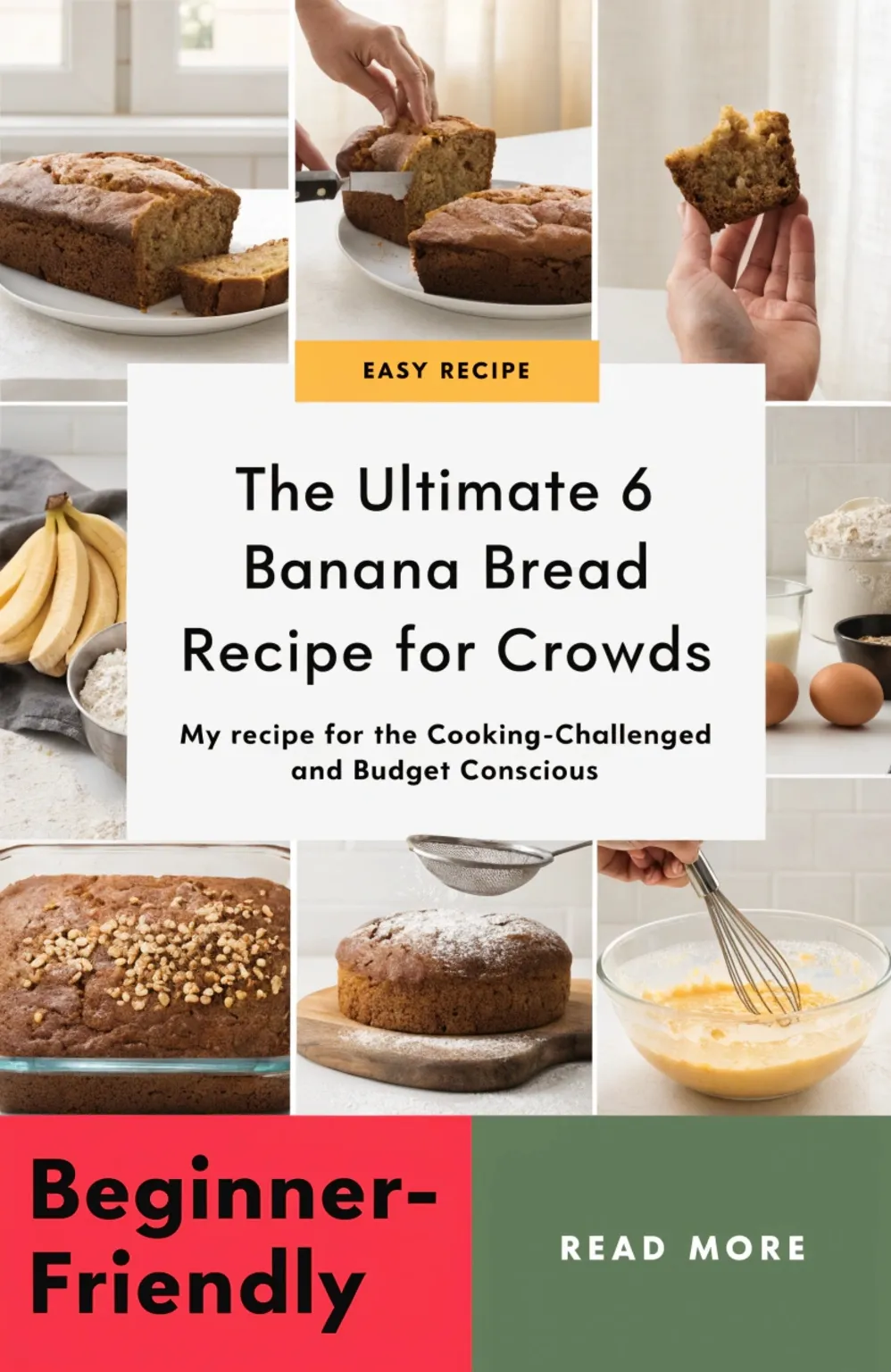The Ultimate 6 Banana Bread Recipe for Crowds