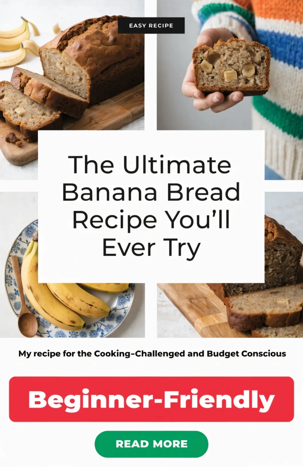 The Ultimate Banana Bread Recipe You'll Ever Try