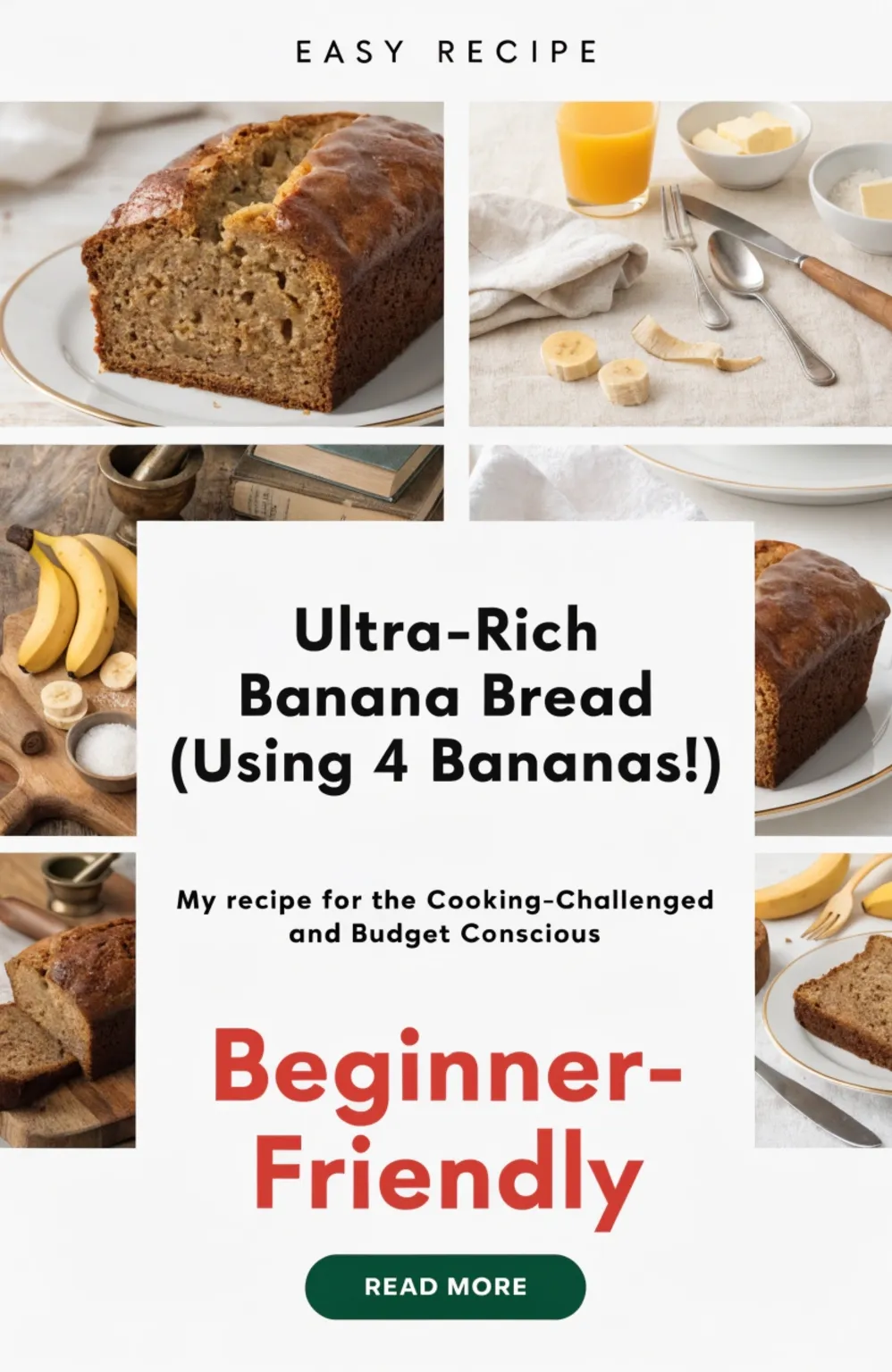 Ultra-Rich Banana Bread (Using 4 Bananas!)